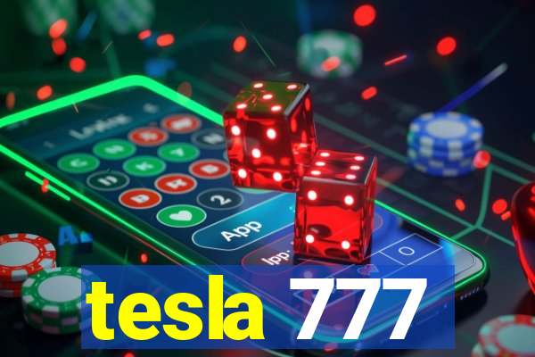 tesla 777